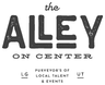 The Alley On Center